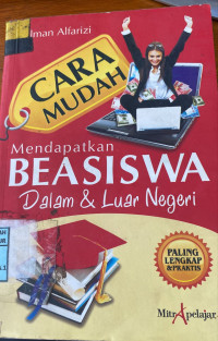 Image of Cara Mudah Mendapatkan Beasiswa dalam & luar negeri