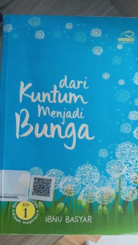 Image of Dari Kuntum Menjadi Bunga
