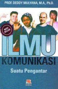 Image of Ilmu Komunikasi, Suatu Pengantar