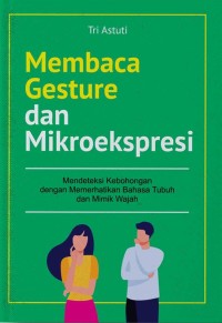 Image of Membaca Gestur dan Mikroekspresi