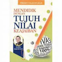 Image of Mendidik dengan Tujuh Nilai Keajaiban