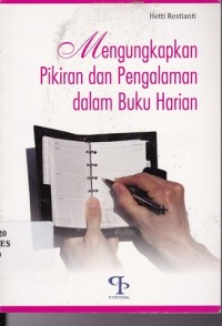 Image of Mengungkapkan Pikiran dan Pengalaman dalam Buku Harian