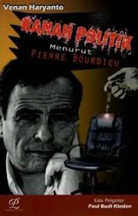 Image of Ranah Politik Menurut Pierre Bourdieu