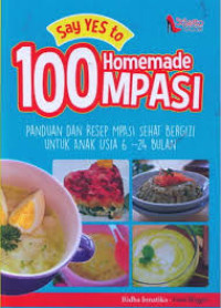 Image of Say Yes to 100 Homemade MPASI