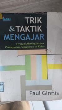 Image of Trik dan Taktik Mengajar